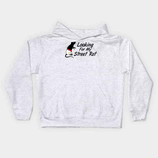 looking for my street rat Kids Hoodie by B0red